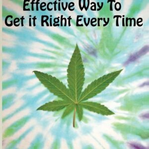 Cannabis Cloning: the Easy, Cheap, and Effective Way to Get It Right Every Time