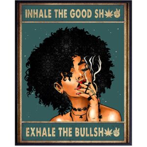 Inhale Exhale Wall Art - Dope Posters - Black Art - African American Women, Girls - Afro Room Decor - Cannabis Pot Pothead Stoner Gifts - Smoking Marijuana Home Decor - Funny Weed Ganja Decorations