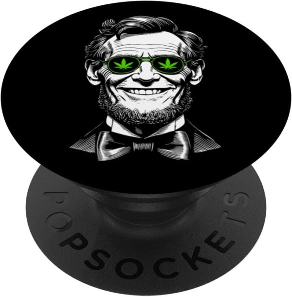 Weed Abraham Lincoln Funny 4th Of July 420 Stoner Marijuana PopSockets Standard PopGrip