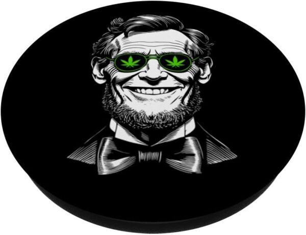 Weed Abraham Lincoln Funny 4th Of July 420 Stoner Marijuana PopSockets Standard PopGrip - Image 2