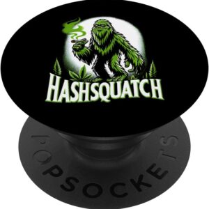 Hashsquatch Hash Squatch Bigfoot Smoking Weed cannabis PopSockets Standard PopGrip