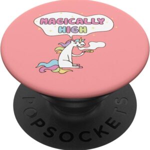 Magically High Unicorn Smoke Weed Cannabis Marijuana Stoner PopSockets Swappable PopGrip