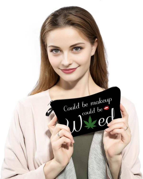 Could Be Makeup Could Be Weed Funny Makeup Bag Friend Gifts Funny Weed Leaf Cosmetic Bag Travel Accessories Organizer Bag Toiletry Case For Women Best Friends Sister Weed Gifts(Balck) - Image 3