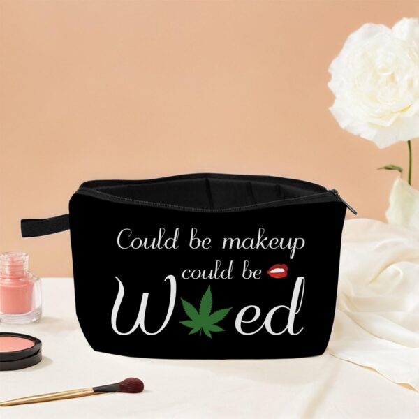 Could Be Makeup Could Be Weed Funny Makeup Bag Friend Gifts Funny Weed Leaf Cosmetic Bag Travel Accessories Organizer Bag Toiletry Case For Women Best Friends Sister Weed Gifts(Balck) - Image 5