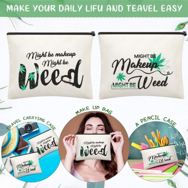 Weewooday 2 Pcs Leaf Makeup Bags Funny Might Be Makeup Might Be Weed Bag Cosmetic Zipper Purse Weed Gifts for Women Vacation Travel - Image 4